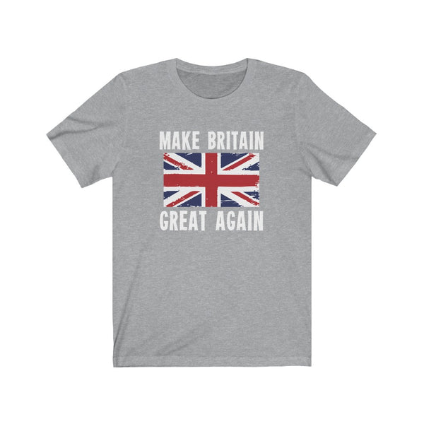 MAKE BRITAIN GREAT AGAIN TSHIRT